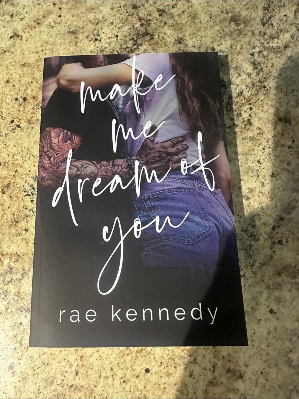 Make Me Dream of You Rae Kennedy Contemporary Romance Paperback Book